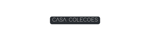 CASA COLECOES